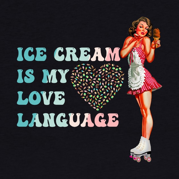 Ice Cream Is My Love Language by ArtisticFloetry